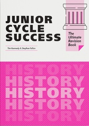 [9781907330476] Junior Cycle Success - History