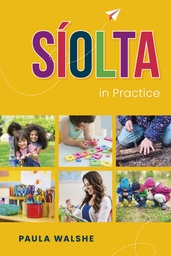 [9781739314804] Siolta in Practice