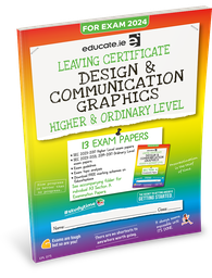 [9781915595515] [OLD EDITION] Educate.ie LC Design & Communication Graphics HL & OL Exam Papers 2024