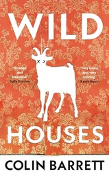 [9780224101660] Wild Houses