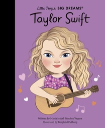 [9780711295087] Taylor Swift - Little People, Big Dreams