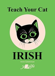 [9781800993402] TEACH YOUR CAT IRISH