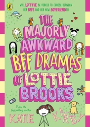 [9780241676882] The majorly awkward BFF dramas of Lottie Brooks