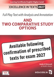 [9781916832992] Excellence in Texts (HL) 2027 Play + 2 Comparative Study Options Textbook